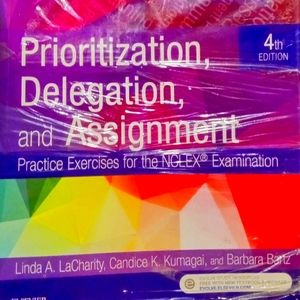 Prioritize,Delegation,and Assignment,4th Edition,still in wrap